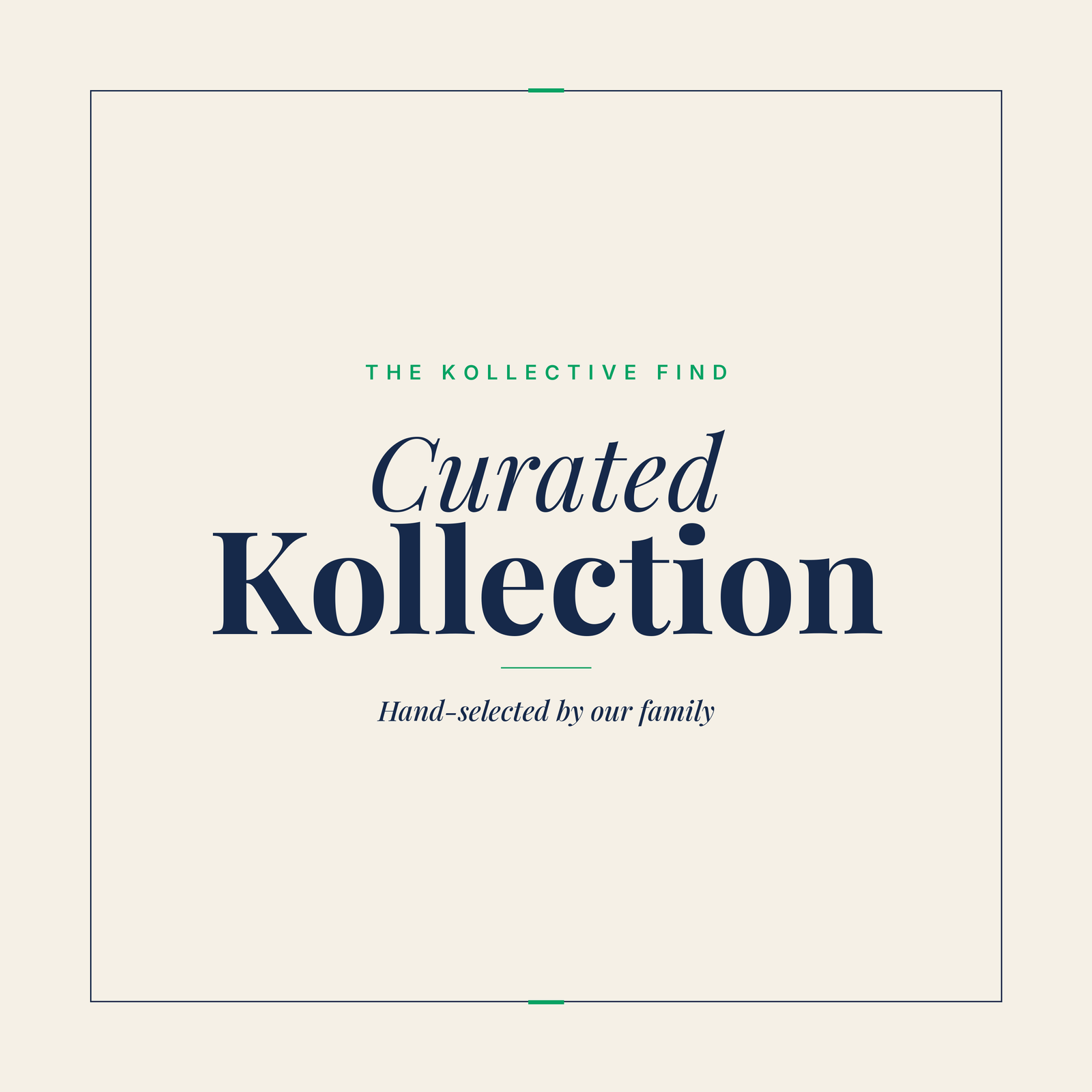 Curated Kollection